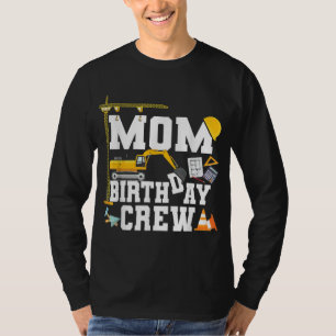 Mum Birthday Crew Mother Construction Birthday Par T-Shirt