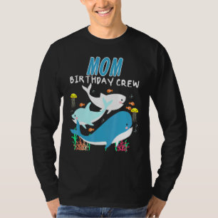 Mum Birthday Sea Creature Crew Marine Biologist Oc T-Shirt