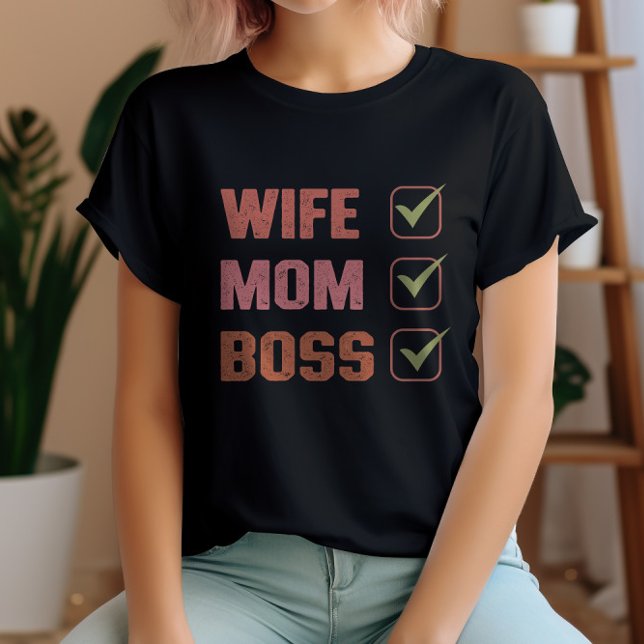 mum boss wife T-Shirt (Creator Uploaded)