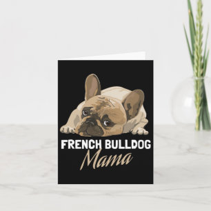 Mum Bulldog Bull Dog Lovers  Card