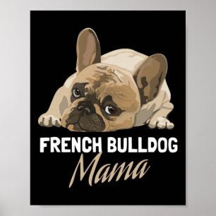 Mum Bulldog Bull Dog Lovers Poster