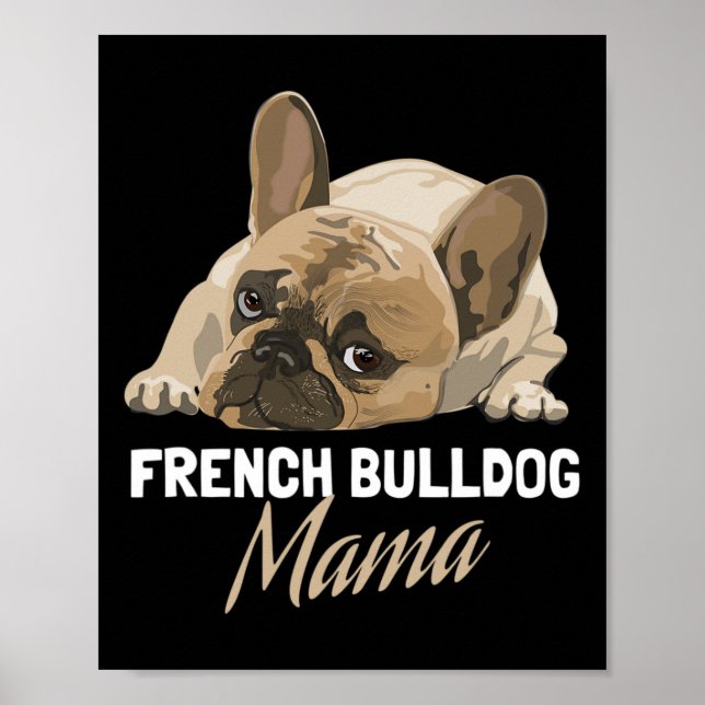 Mum Bulldog Bull Dog Lovers  Poster (Front)