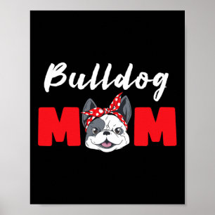 Mum - Bulldog  Poster