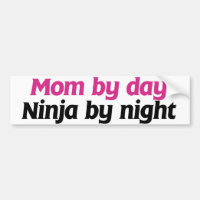 Mum by Day Ninja by Night
