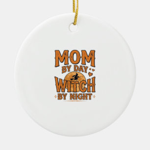 Mum By Day Witch By Night Halloween Shirt Design_1 Ceramic Tree Decoration