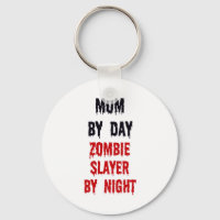 Mum By Day Zombie Slayer By Night