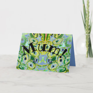 Mum! Card