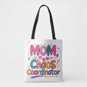 Mum Chaos Coordinator – Funny Giftful Mum Tote Bag