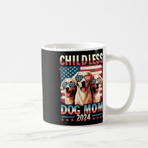 Mum Childless Dog Mum 2024 Kamala Harris Dog Lover Coffee Mug