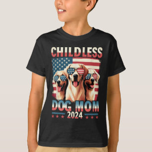 Mum Childless Dog Mum 2024 Kamala Harris Dog Lover T-Shirt