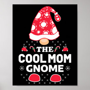 Mum Christmas Holiday Celebration Gnome Poster