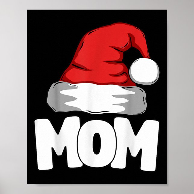 Mum Christmas Santa Matching Family  Poster (Front)