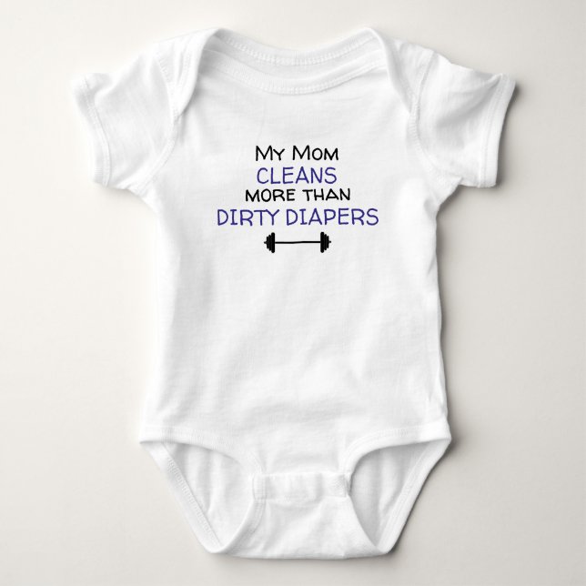 Mum cleans more than diapers baby bodysuit (Front)