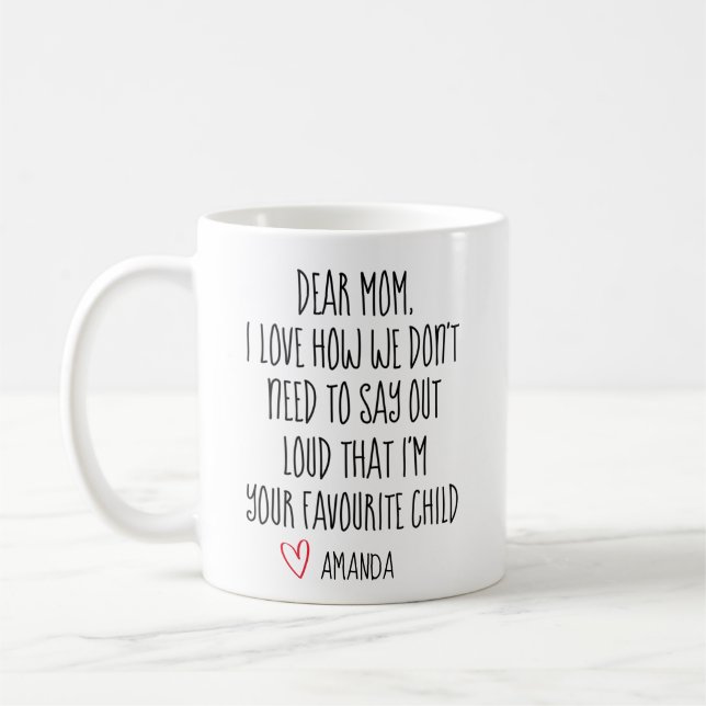 Mum Coffee Mug, Favourite Child, Personalised Mug, Coffee Mug (Left)