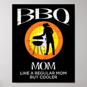 Mum Cooler Barbecue Meat Grilling Mothers Day Momm Poster
