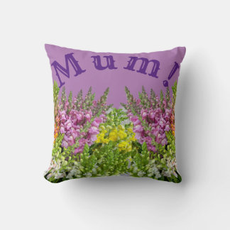 MUM!  CUSHION