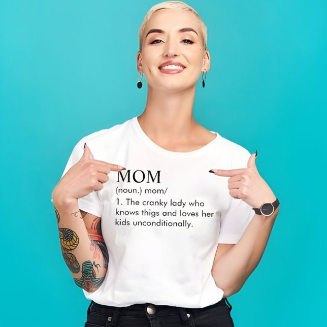 Mum Custom Funny Definition Gift for Mother T-Shirt (MOM GIFT SHIRT)