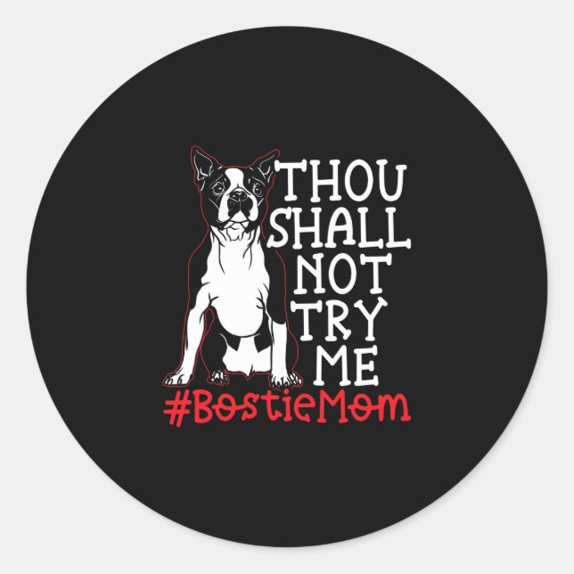 Mum Cute Boston Terrier Dog Lover  Classic Round Sticker (Front)