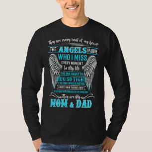 Mum & Dad Are In Every Beat Of My Heart The Angels T-Shirt