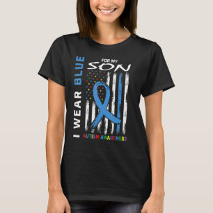Mum Dad I Wear Blue For My Son Autism Awareness Fl T-Shirt