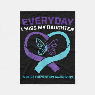 Mum Dad Miss Daughter Suicide Awareness Prevention Fleece Blanket