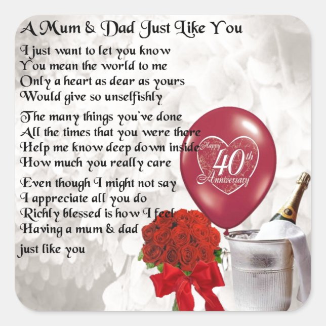 Mum & Dad Poem - 40th Wedding Anniversary Square Sticker (Front)