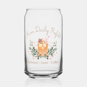 Mum Daily Refill Coffee Lover Design Can Glass