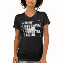 Mum Daughter Granddaughter Squad Mother's Day