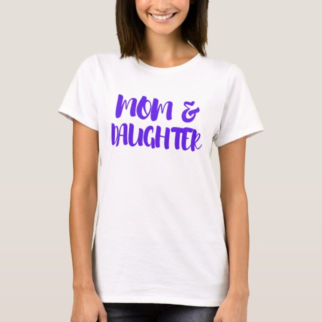 Mum & Daughter – Unbreakable Bond T-Shirt (Front)