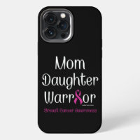 Mum Daughter Warrior...Breast Cancer