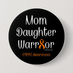 Mum Daughter Warrior...CRPS 7.5 Cm Round Badge