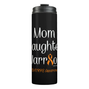 Mum Daughter Warrior...RSD/CRPS Thermal Tumbler