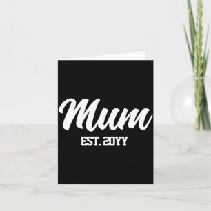 Mum est year gift for new mum t shirt  card