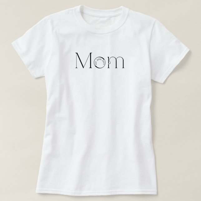 Mum Established Black Script Custom Year New Mama T-Shirt (Design Front)