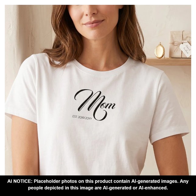Mum Established Black Script Custom Year New Mama T-Shirt (Creator Uploaded)