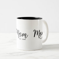 Mum Established Date Black Script New Mum Gift Fun