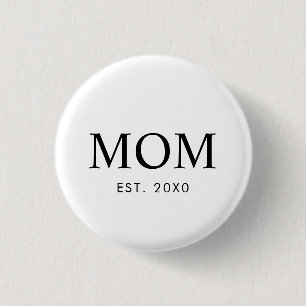 Mum Established New Mum Gift 3 Cm Round Badge