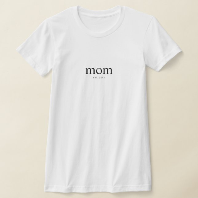 Mum Established New Mum Gift T-Shirt (Laydown)