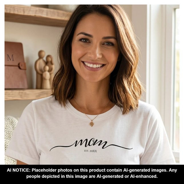 Mum Established Script Custom Black Year Mother  T-Shirt (Creator Uploaded)