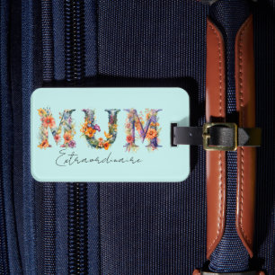 Mum Extraordinaire Floral Typography Luggage Tag