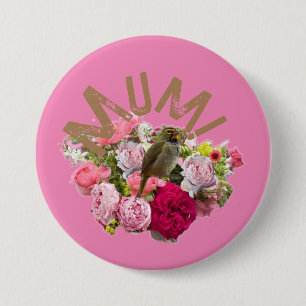 Mum! Flowers 7.5 Cm Round Badge