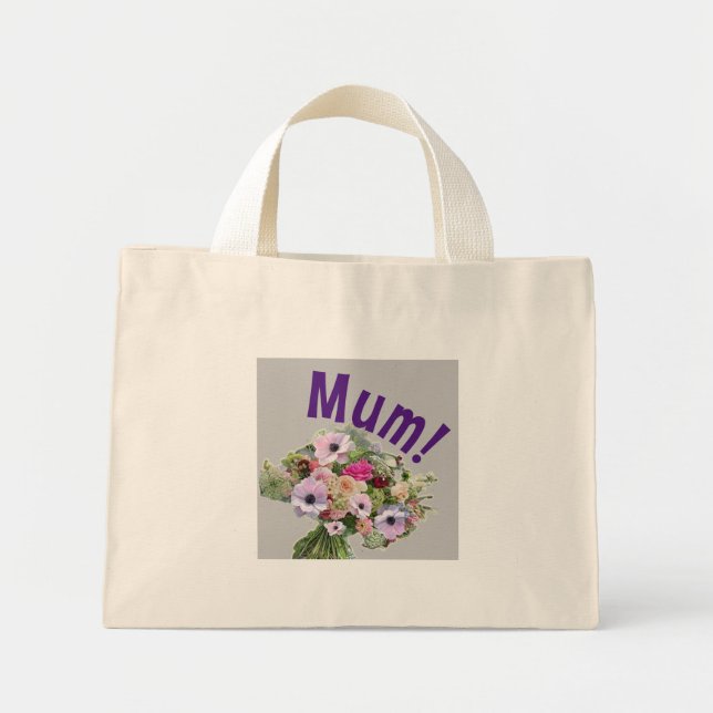 Mum! Flowers Mini Tote Bag (Front)