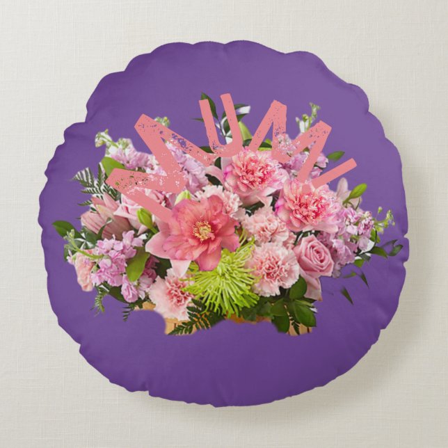 Mum! Flowers Round Cushion (Front)