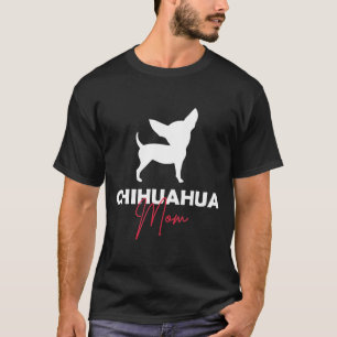 Mum For Chihuahua Mummy T-Shirt