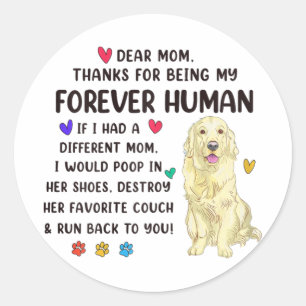 Mum Forever Human Cream Golden Retriever Mothers D Classic Round Sticker