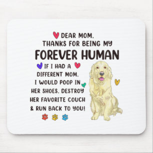 Mum Forever Human Cream Golden Retriever Mothers D Mouse Mat