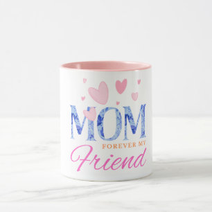 Mum Forever My Friend Floral Hearts Mug