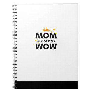 Mum forever my mum, Greeting Cards Notebook