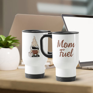 Mum Fuel Cute Gnome Coffee Travel Mug