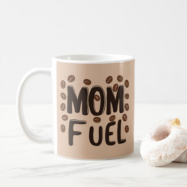 Mum Fuel – Funny Coffee Cup for Tired Moms (With Donut)
